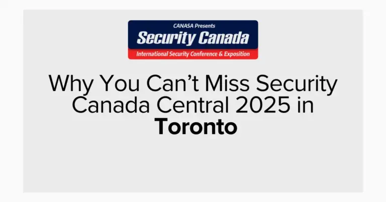 Security Canada Central 2025 in Toronto — Canada’s leading security tradeshow featuring Kantech, SALTO, ExacqVision, and Illustra solutions.